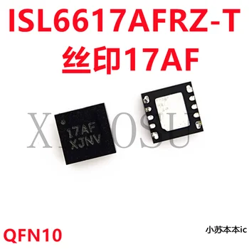 (2-5 шт.) 100% Новый оригинальный чипсет ISL6617AFRZ-T ISL6617AFRZ 17AF DFN-10