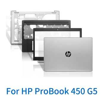 Корпус компьютера Корпус Ноутбука Для HP ProBook 450 G5 Корпус Ноутбука Чехол Для Ноутбука Замена Корпуса Компьютера